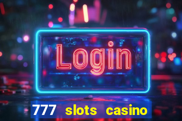 777 slots casino by dragonplay