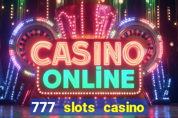 777 slots casino by dragonplay