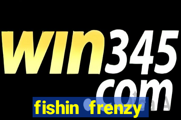 fishin frenzy fortune spins slot free play