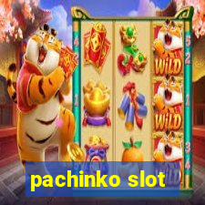 pachinko slot