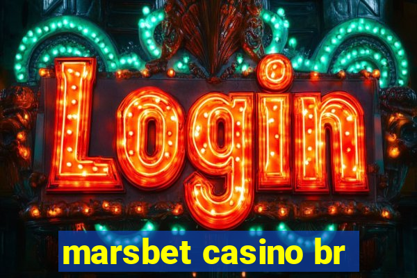 marsbet casino br