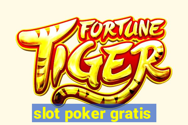 slot poker gratis