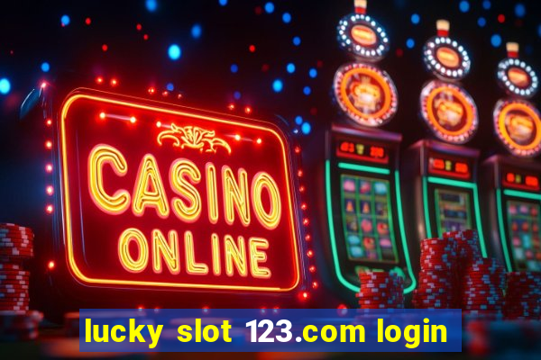 lucky slot 123.com login