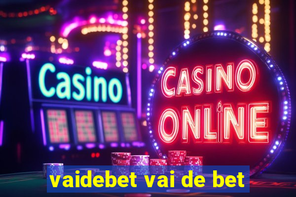 vaidebet vai de bet