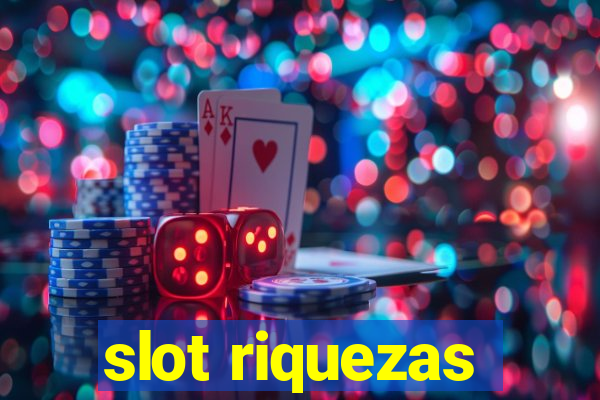 slot riquezas