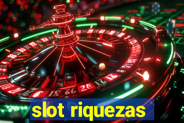 slot riquezas