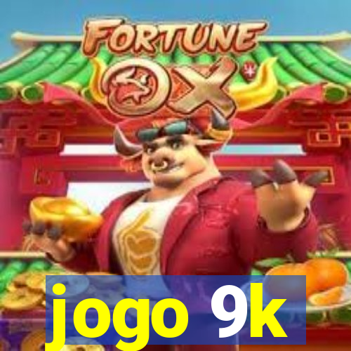 jogo 9k