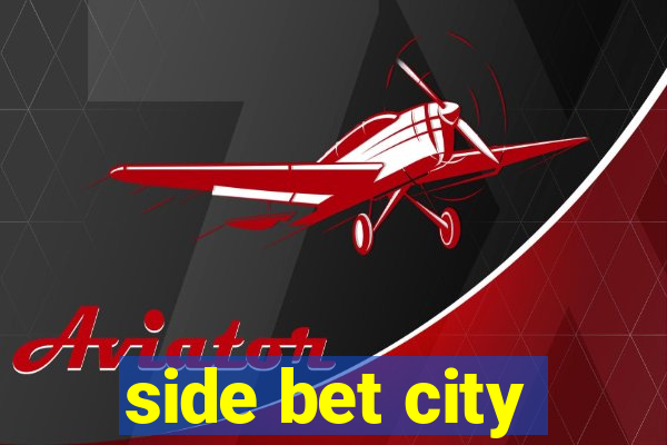 side bet city