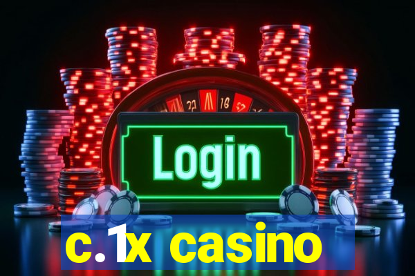 c.1x casino