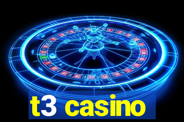 t3 casino