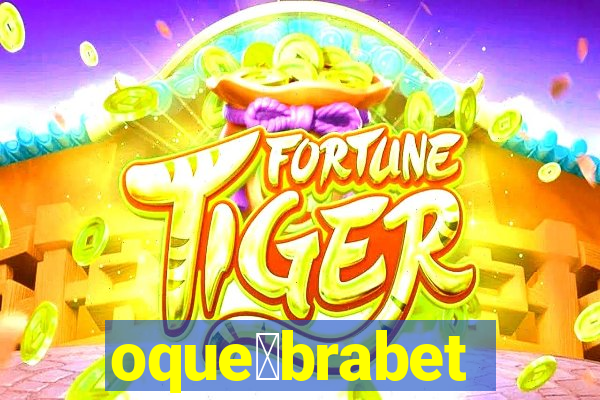 oque茅brabet