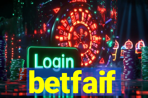 betfaif