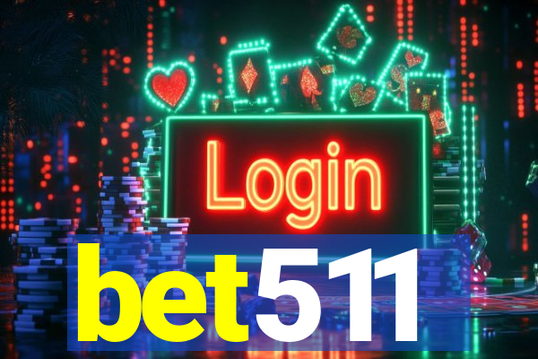 bet511