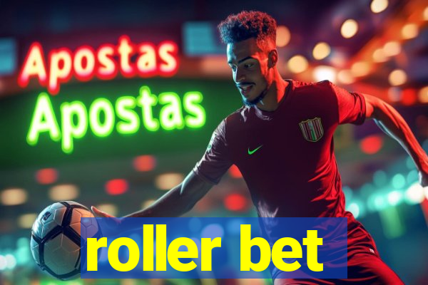 roller bet