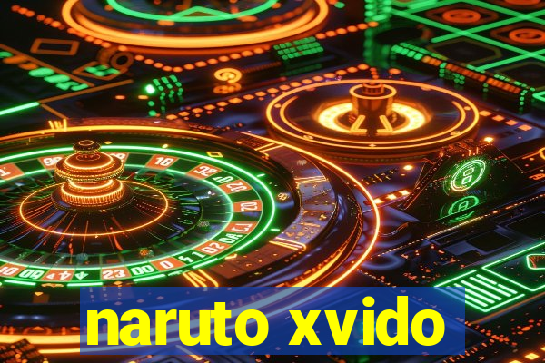 naruto xvido