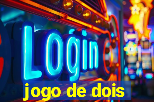 jogo de dois