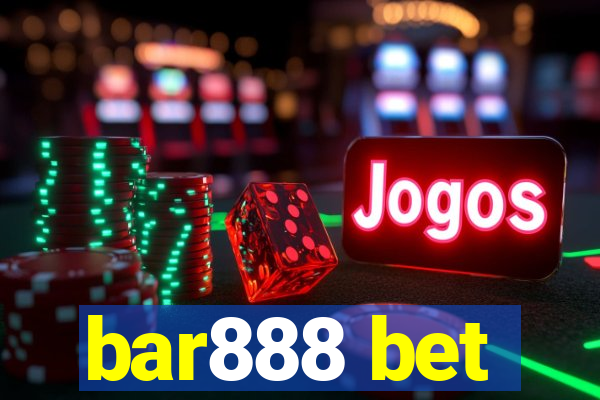 bar888 bet