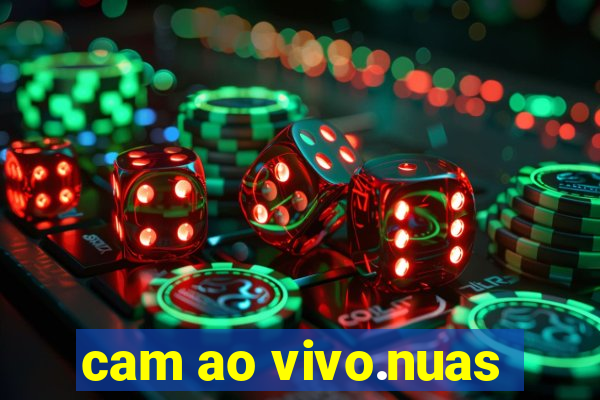 cam ao vivo.nuas