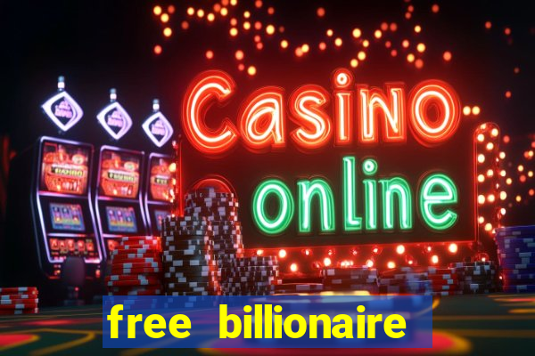 free billionaire casino chips