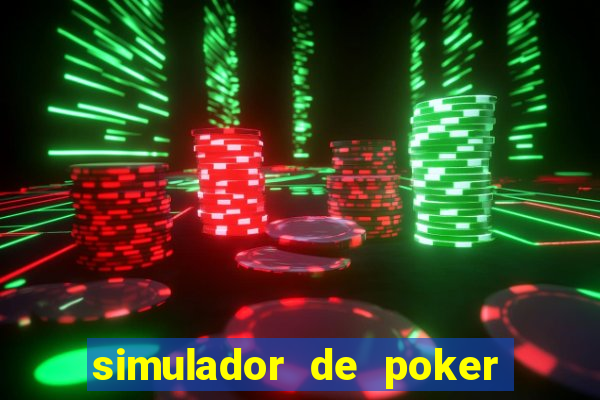 simulador de poker texas holdem gratis