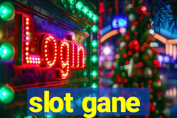 slot gane