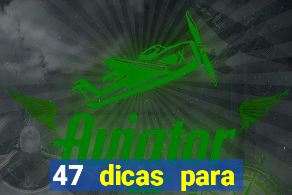 47 dicas para ganhar na mega-sena pdf