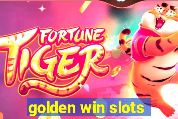 golden win slots