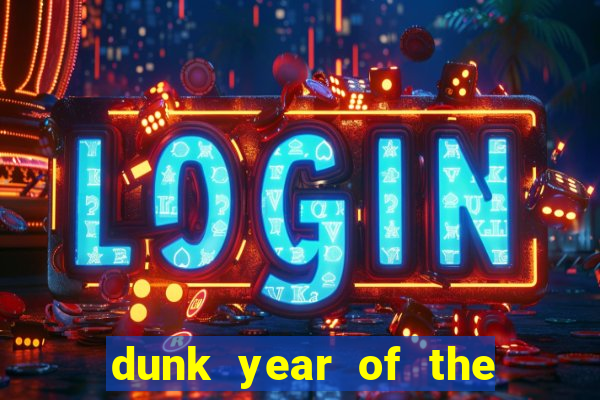 dunk year of the rabbit Informational