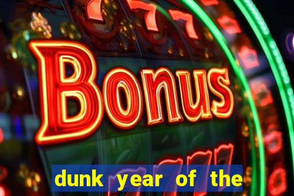 dunk year of the rabbit Informational