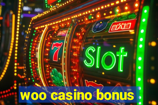 woo casino bonus