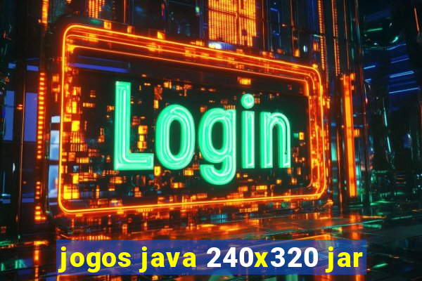 jogos java 240x320 jar