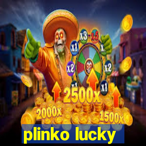 plinko lucky