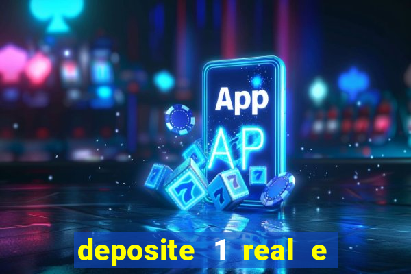 deposite 1 real e ganhe 10 vai de bet