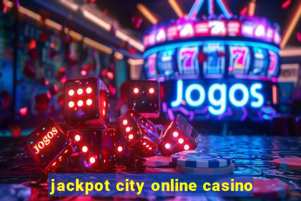 jackpot city online casino