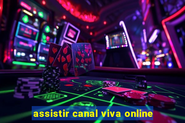 assistir canal viva online