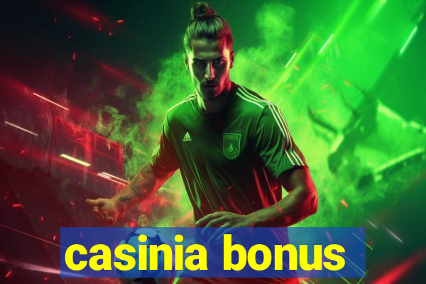 casinia bonus