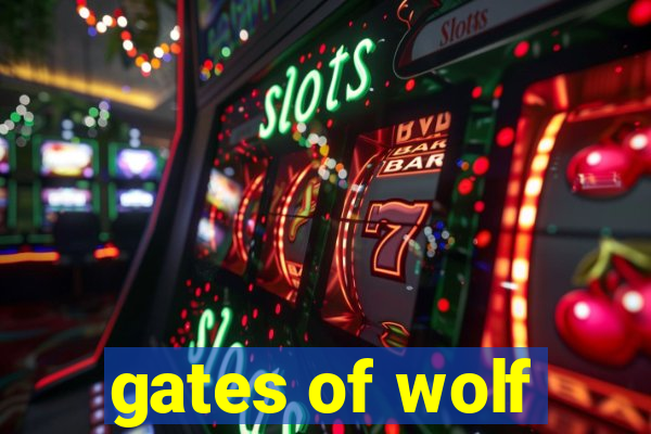 gates of wolf