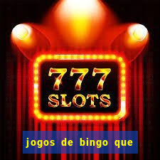 jogos de bingo que ganha dinheiro no pix