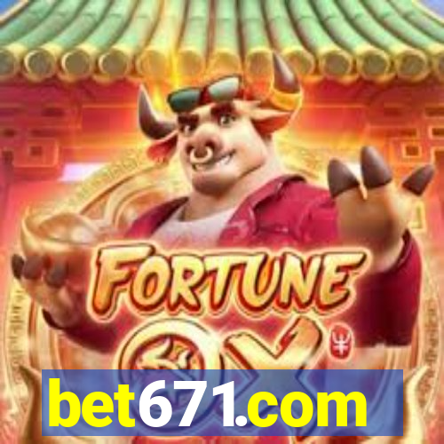 bet671.com