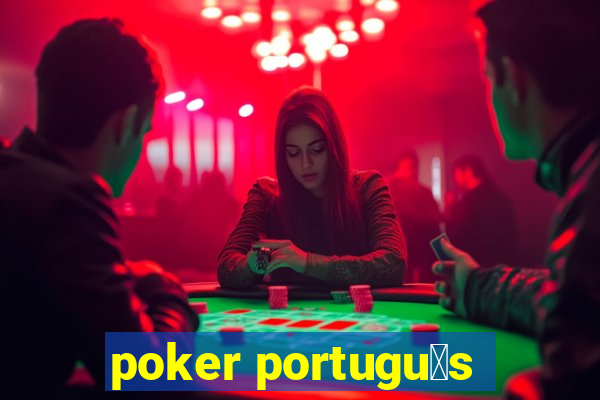 poker portugu锚s