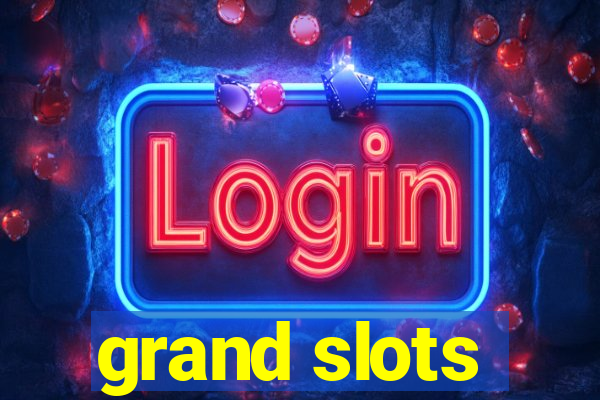 grand slots