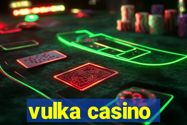 vulka casino