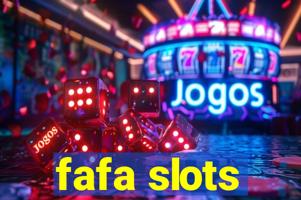 fafa slots