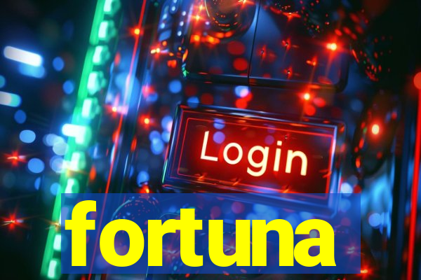 fortuna