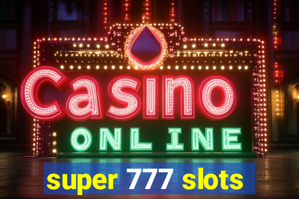 super 777 slots