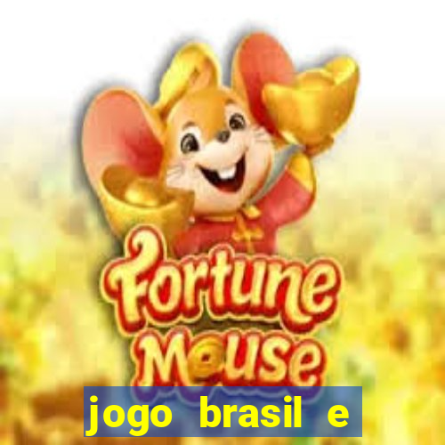 jogo brasil e espanha hoje