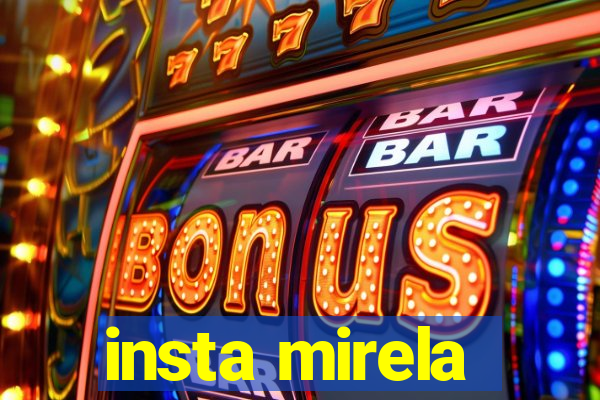 insta mirela