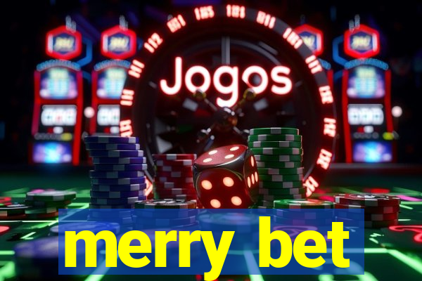 merry bet