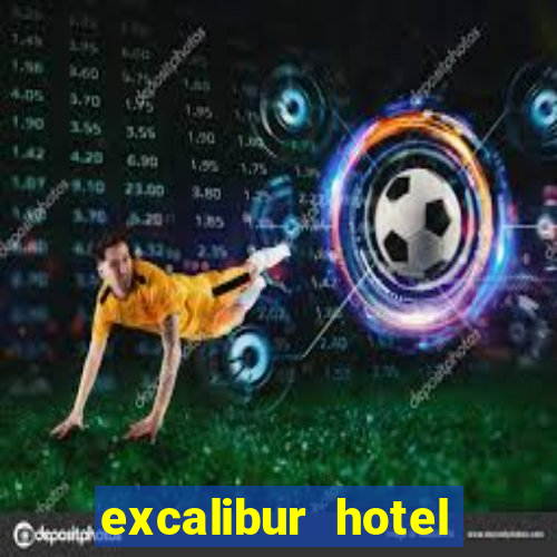 excalibur hotel casino resort fee