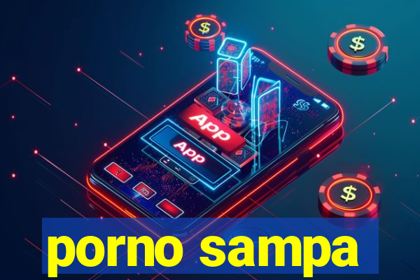 porno sampa